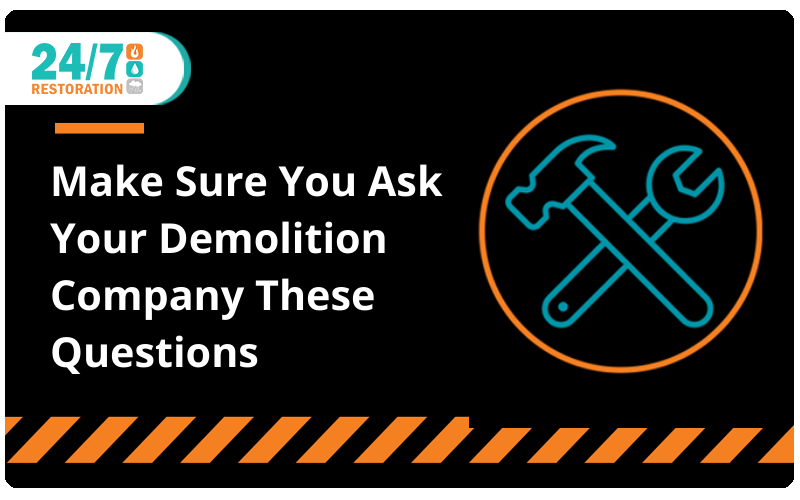 Make Sure You Ask Your Demolition Company These Questions